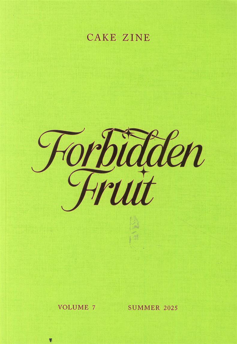 Cake Zine - FORBIDDEN FRUIT