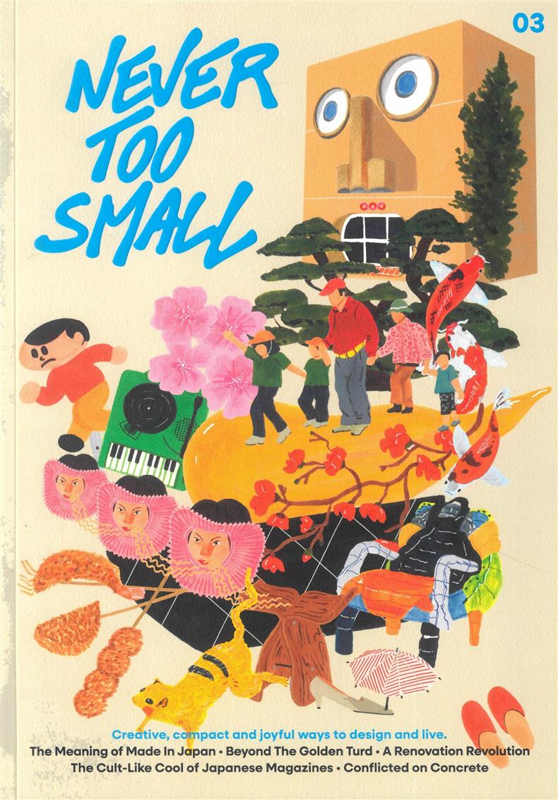 Never Too Small  - NO 03