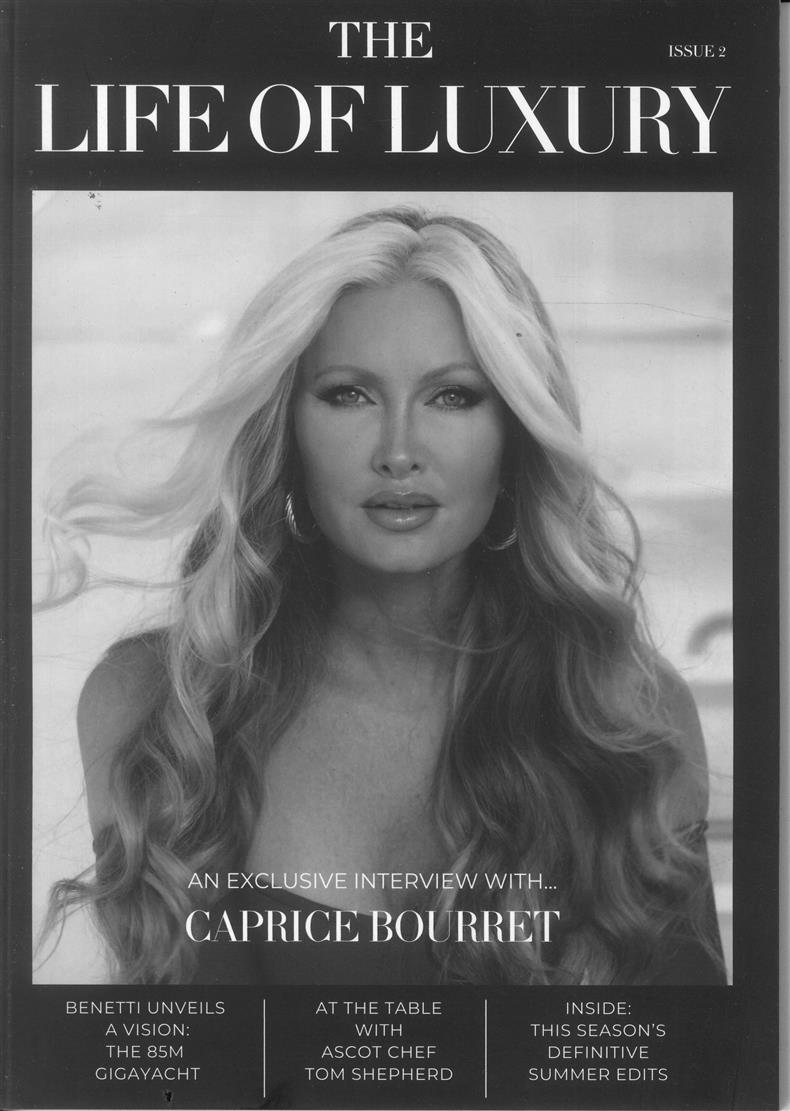 The Life Of Luxury - NO 02