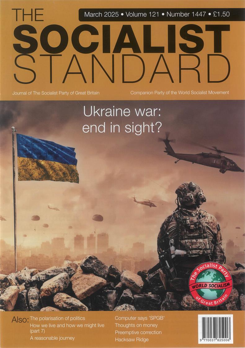 Socialist Standard March 2025 - MARCH 2025