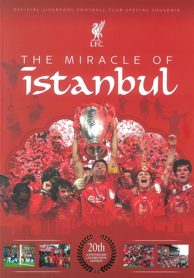 Liverpool The Miracle of Istanbul  - 01