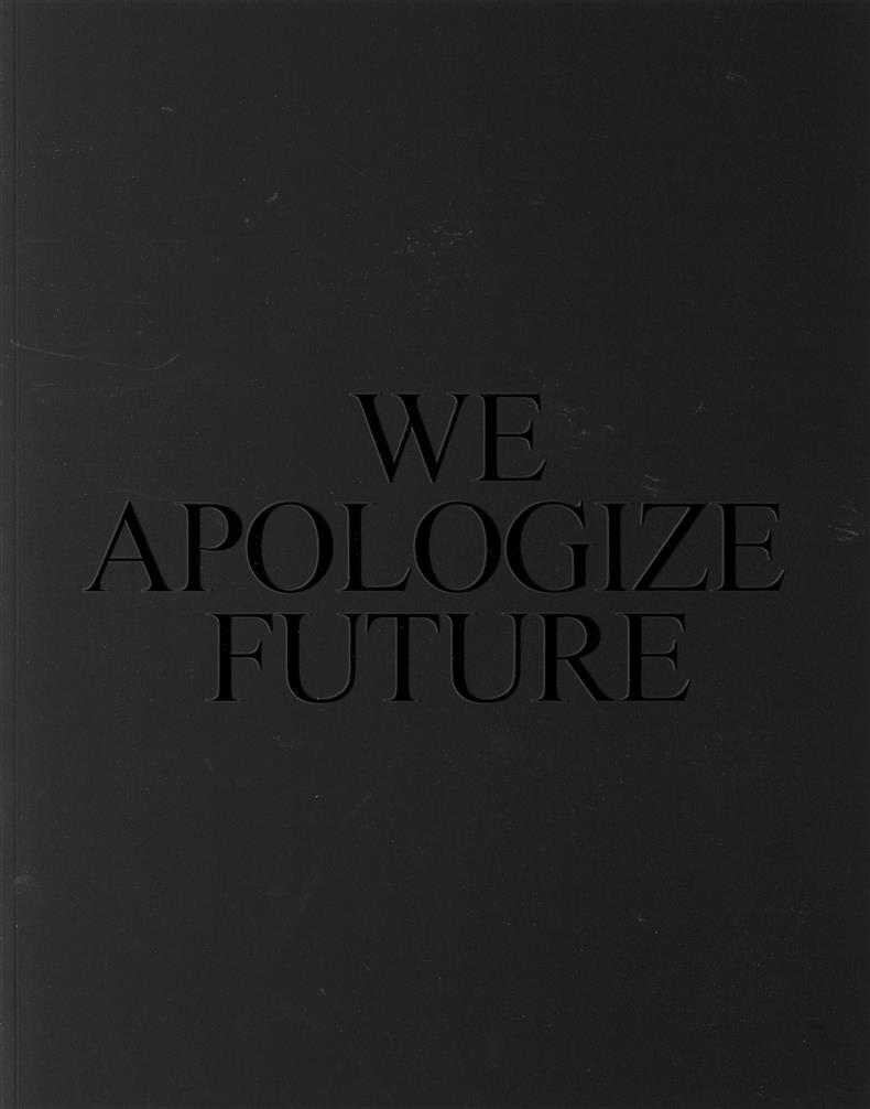 We Apologize Future - 01