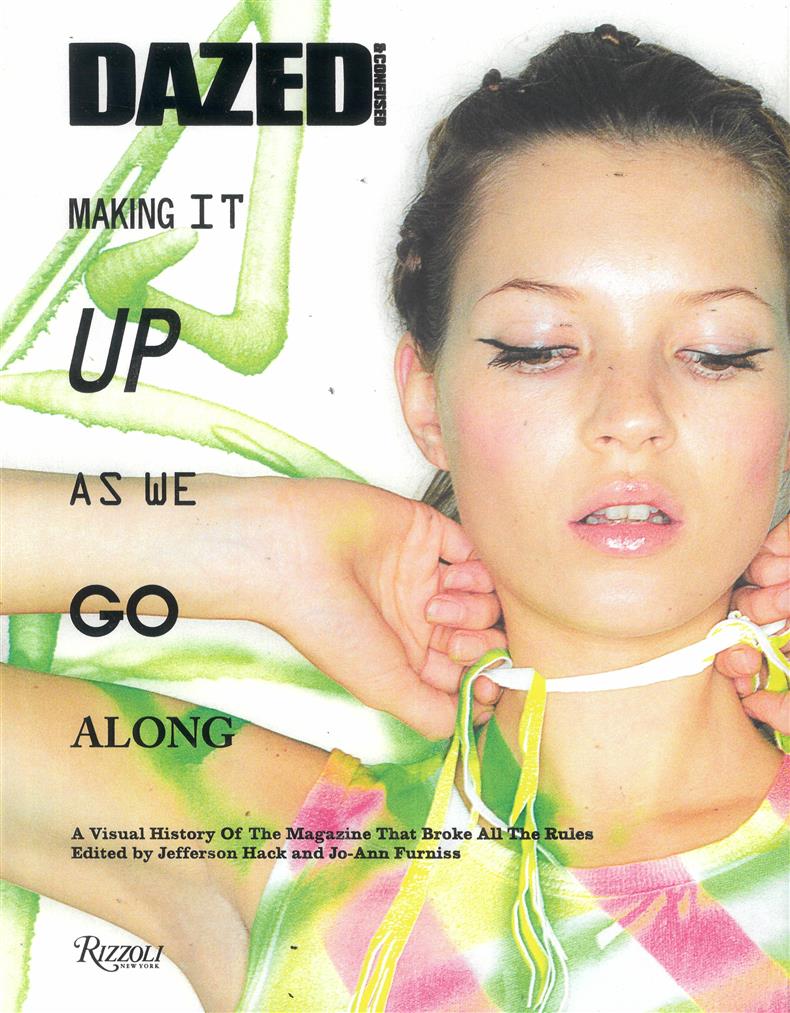 Making It Up As We Go Along - Dazed - NO 01