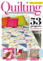 Quilting & Patchwork Encyclopedia magazine
